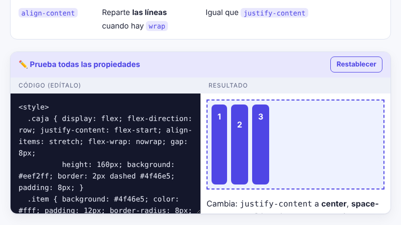 Se cambian justify-content, align-items y flex-direction en el editor y los tres ítems se reacomodan al instante